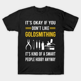 Smart People Hobby Goldsmithing Goldsmith T-Shirt